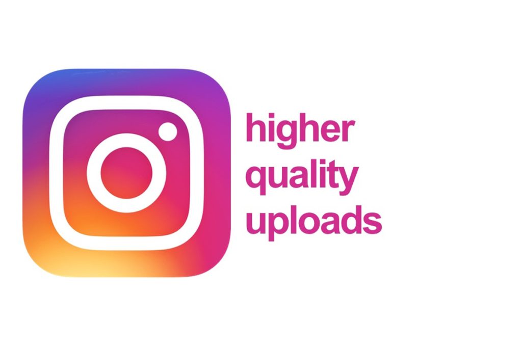 آپلود با کیفیت بالا در اینستاگرام